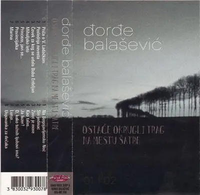ÐORÐE BALAŠEVIC - Ostace Okrugli Trag Na Mestu Šatre-Vol.1 CD2