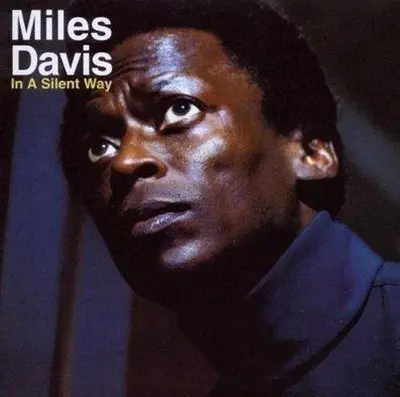 MILES DAVIS - In A Silent Way CD