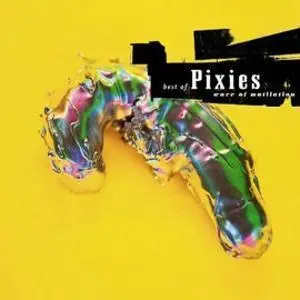 PIXIES - Wave Of Mutilation: The Best Of Pixies CD