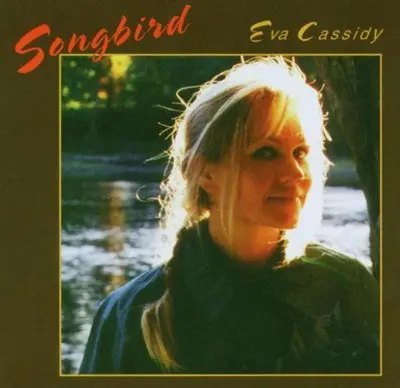 EVA CASSIDY - Songbird CD