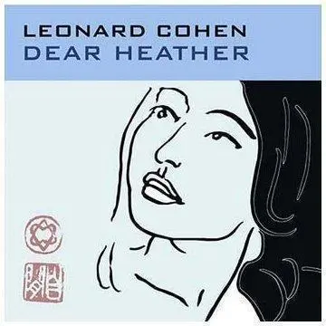 LEONARD COHEN - Dear Heather CD