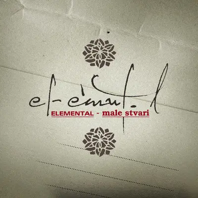 ELEMENTAL - Male Stvari CD