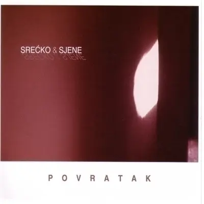 SRECKO I SJENE - Povratak CD