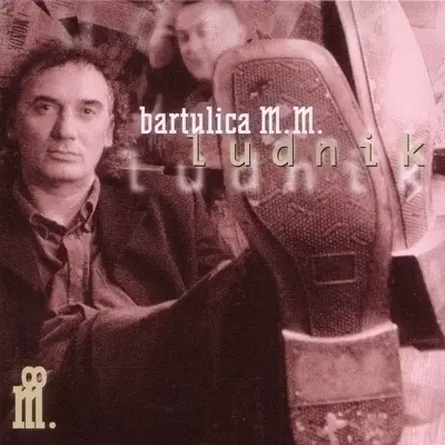 BARTULICA M.M. - Ludnik CD
