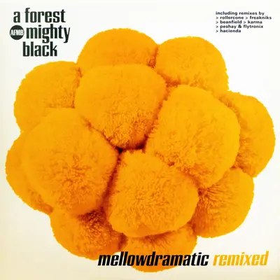 A FOREST MIGHTY BLACK - Mellowdramatic Remixed CD