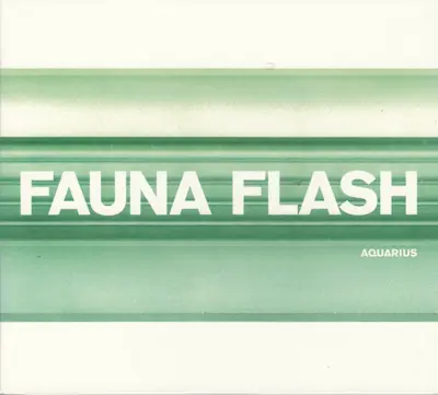 FAUNA FLASH - Aquarius CD