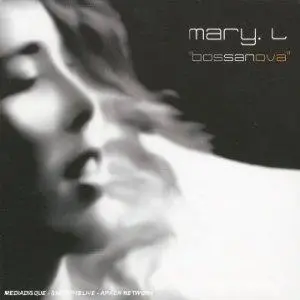 MARY L - Bossanova CD