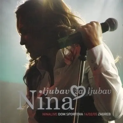 NINA BADRIC - Ljubav Za Ljubav: Live (Limited) CD2