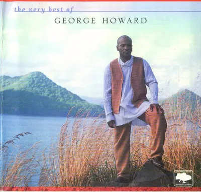 GEORGE HOWARD - The Very Best Of George Howard CD