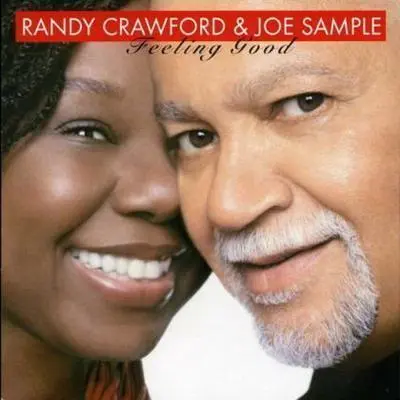 RANDY CRAWFORD & JOE SAMPLE - Feeling Good CD