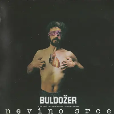 BULDOŽER - Nevino Srce CD