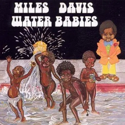 MILES DAVIS - Water Babies CD
