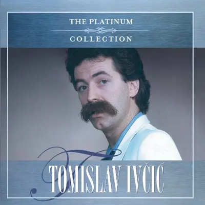 TOMISLAV IVCIC - Platinum Collection CD2