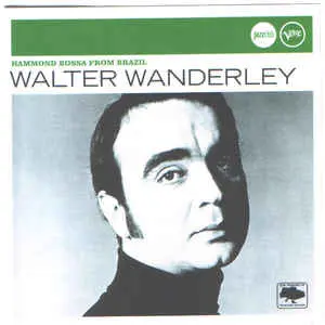 WALTER WANDERLEY - Jazzclub World: Hammond Bossa CD