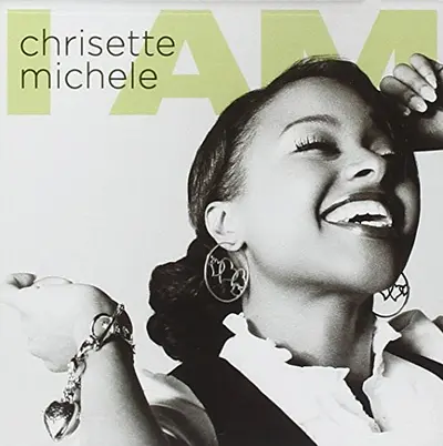CHRISETTE MICHELE - I Am CD