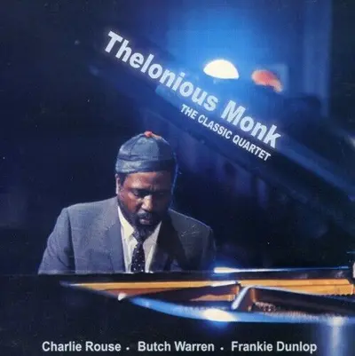 THELONIOUS MONK - Classic Quartet CD