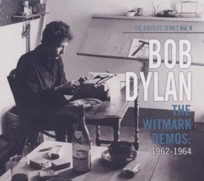 BOB DYLAN - Bootleg Series Vol.9: Witmark Demos 1962-1964 CD2