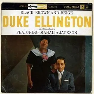 DUKE ELLINGTON - Black, Brown & Beige CD