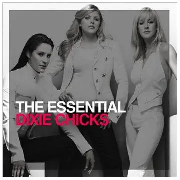 DIXIE CHICKS - Essential CD2