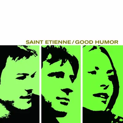 SAINT ETIENNE - Good Humor CD