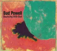 BUD POWELL - Bouncing With Bud CD