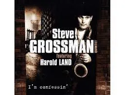 STEVE GROSSMAN - I´m Confessin CD
