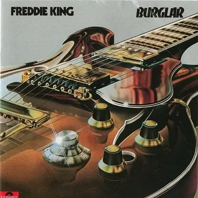 FREDDIE KING - Burglar CD