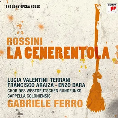 FRANCISCO ARAIZA, CAPPELLA COLONIENSIS, FERRO - Rossini: La Cenerentola CD2