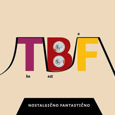 T.B.F. - Best Of: Nostalgicno Fantasticno CD