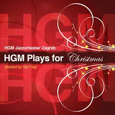 HGM JAZZORKESTAR ZAGREB - Hgm Plays For Christmas CD