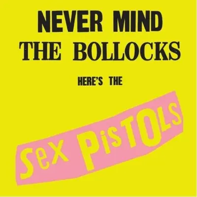 SEX PISTOLS - Never Mind The Bollocks (Remasters) CD