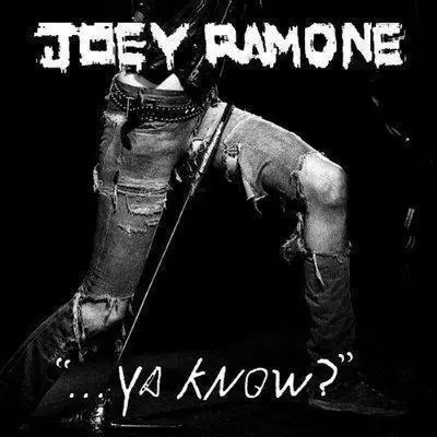JOEY RAMONE - Ya Know? CD