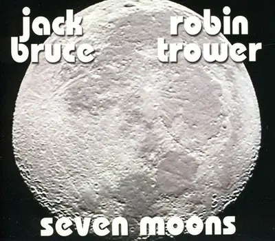 JACK BRUCE & ROBIN TROWER - Seven Moons CD