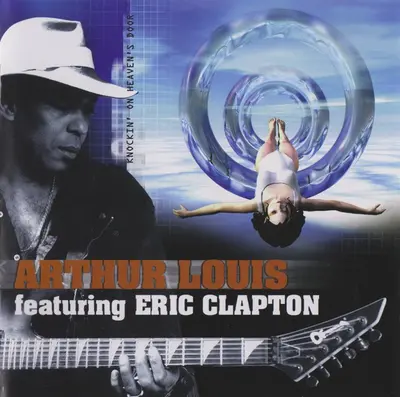ARTHUR LOUIS - Knockin' On Heaven's Door CD
