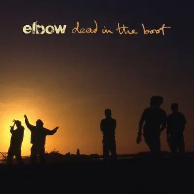 ELBOW - Dead In The Boot CD