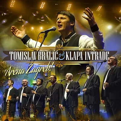 TOMISLAV BRALIC & KLAPA INTRADE - Arena Zagreb CD+DVD