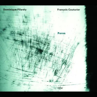 DOMINIQUE PIFARELY,  FRANCOIS COUTURIER - Poros CD
