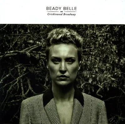 BEADY BELLE - Cricklewood Broadway CD