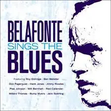 HARRY BELAFONTE - Belafonte Sings The Blues CD