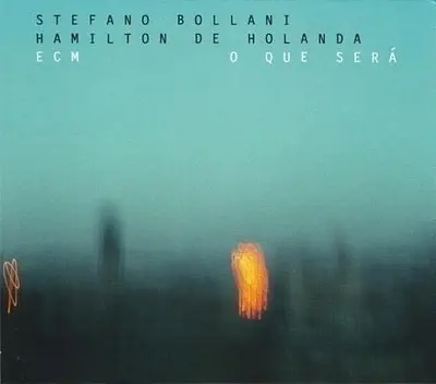 STEFANO BOLLANI, HAMILTON DE HOLANDA - O Que Sera CD
