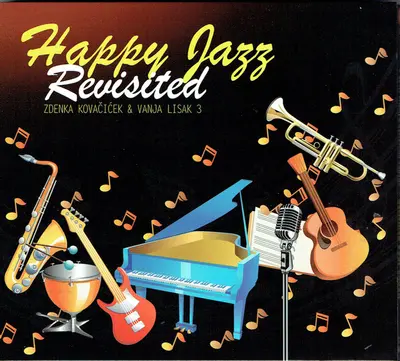 ZDENKA KOVACICEK & VANJA LISAK 3 - Happy Jazz Revisited CD2