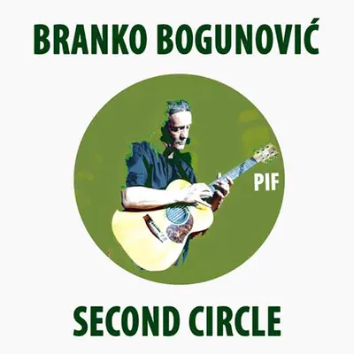 BRANKO BOGUNOVIC - Second Circle CD