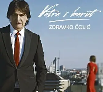 ZDRAVKO COLIC - Vatra I Barut CD