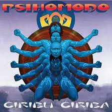 PSIHOMODO POP - Ciribu Ciriba CD