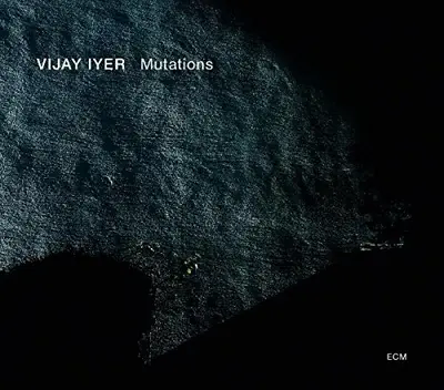 VIJAY IYER - Mutations CD
