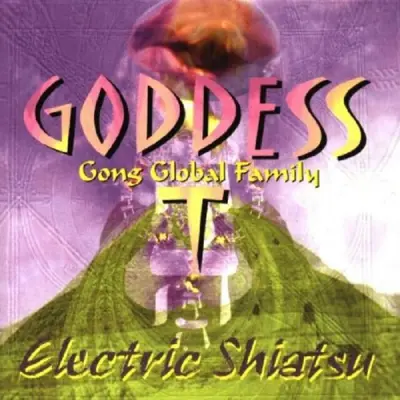GODDESS T. - Electric Shiatsu CD