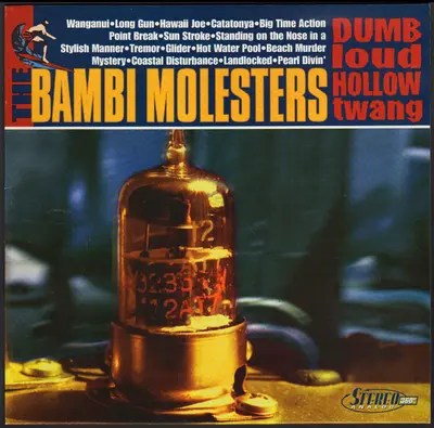 BAMBI MOLESTERS - Dumb Loud Hollow Twang (Deluxe) LP