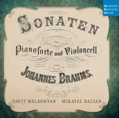 DAVIT MELKONYAN, MIKAYEL BALYAN - Brahms: Sonatas For Cello And Piano CD