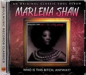MARLENA SHAW - Who Is The Bitch, Anyway? CD