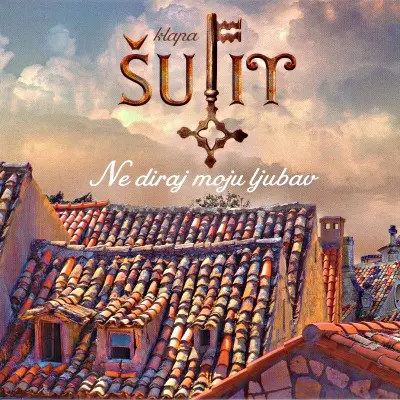 KLAPA ŠUFIT - Ne Diraj Moju Ljubav CD